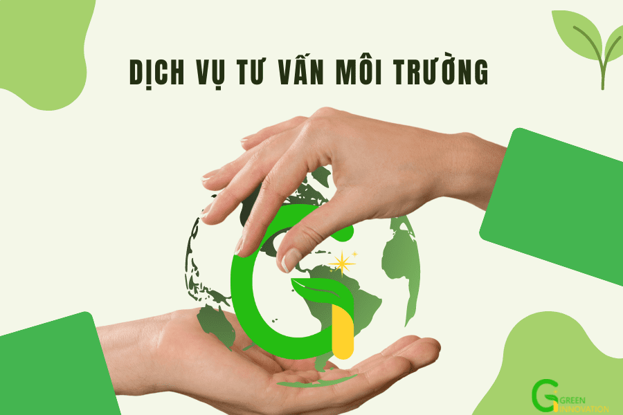 TƯ VẤN MÔI TRƯỜNG